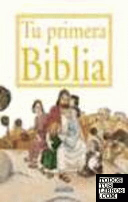 Tu primera Biblia contada por Vicente Muñoz Puelles