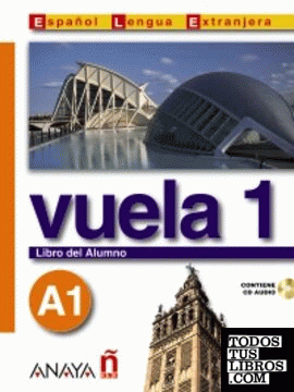 Vuela 1 Libro del Alumno A1 Vuela 1 Libro del Alumno A1