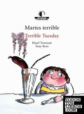 Martes terrible / Terrible Tuesday