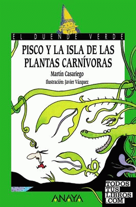 Pisco y la Isla de las Plantas Carnívoras