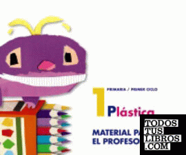 Plástica 1. Material para el profesorado. Plástica 1. Material para el profesorado.