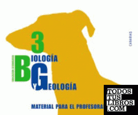 Biología y Geología 3. Material para el profesorado. Biología y Geología 3. Material para el profesorado.