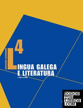 Lingua Galega e Literatura 4. Lingua Galega e Literatura 4.