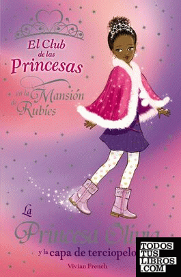 La Princesa Olivia y la capa de terciopelo