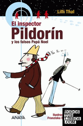 El inspector Pildorín y los falsos Papá Noel