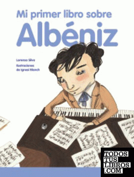 Mi primer libro sobre Albéniz