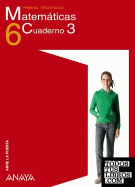 Matemáticas 6. Cuaderno 3.