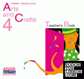 Arts and Crafts 4. Teacher ' s Book.