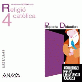 Religió catòlica 4. Proposta Didàctica.