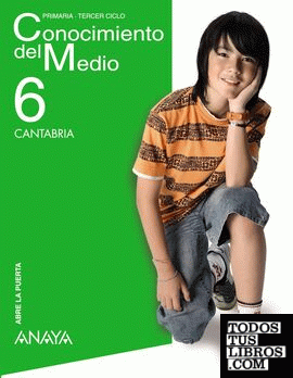 Conocimiento del Medio 6. Alumnado. On line. Cantabria. Primaria. Conocimiento del Medio 6. Alumnado. On line. Cantabria. Primaria.