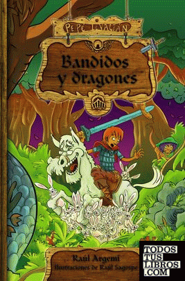 Pepé Levalián: Bandidos y dragones