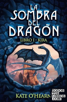 La sombra del dragón. Libro I - Kira
