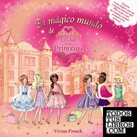 El mágico mundo del Club de las Princesas