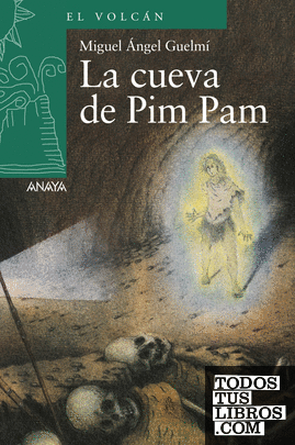 La cueva de Pim Pam