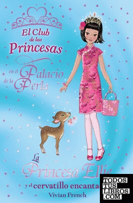 La Princesa Ellie y el cervatillo encantado