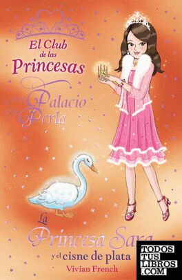 La Princesa Sara y el cisne de plata