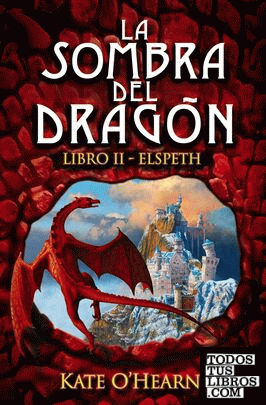 La sombra del dragón. Libro II - Elspeth
