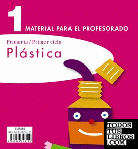 Plástica 1. Material para el profesorado.