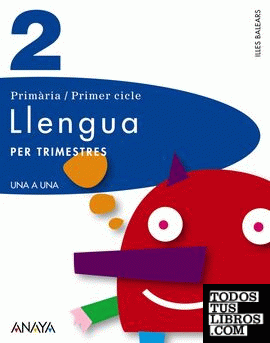 Projecte Una a Una, llengua, 2 Educació Primària (Baleares)