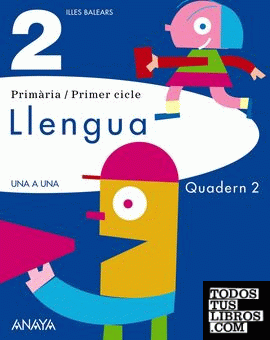 Projecte Una a Una, llengua, 2 Educació Primària (Baleares). Quadern 2