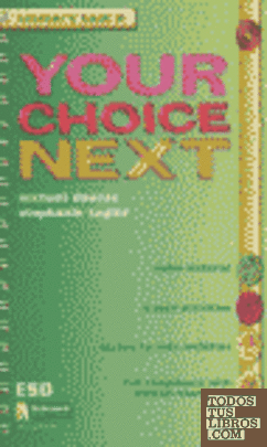 Your choice next, 2 ESO. Teacher's book