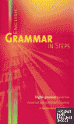 ENGLISH GRAMMAR IN STEPS BOOK (N.ED)