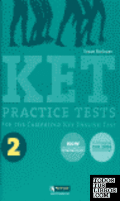 Ket practice tests 2 for the Cambridge Key English Test, ESO