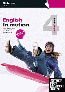 IN MOTION - 4 STUDENT'S BOOK CST IN MOTION - 4 STUDENT'S BOOK CST