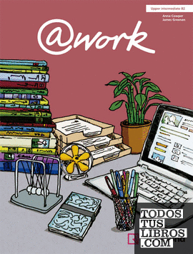 @WORK 4 STUDENT'S BOOK UPPER-INTERMEDIATE B2