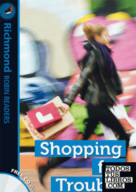 RICHMOND ROBIN READERS LEVEL 2 SHOPPING FOR TROUBLE + CD