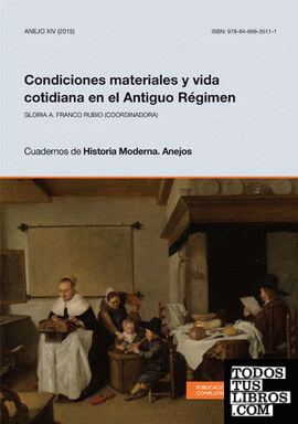 Condiciones materiales y vida cotidiana en el Antiguo Régimen