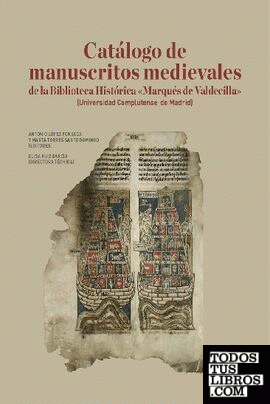 Catálogo de manuscritos medievales de la Biblioteca Histórica "Marqués de Valdecilla" (Universidad Complutense de Madrid)