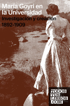 María Goyri en la Universidad: investigación y creación. 1892-1909