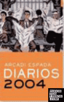 Diarios, 2004