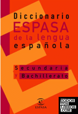 Diccionario Espasa de la lengua española de Secundaria y Bachillerato