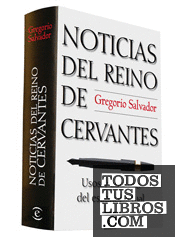 Noticias del reino de Cervantes