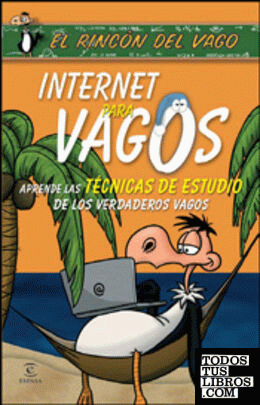 Internet Para Vagos de Rincón del Vago 978-84-670-2589-7