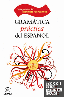 Gramática práctica del español