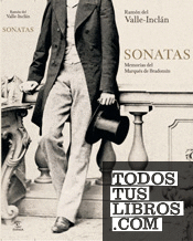 Sonatas. Memorias del Marqués de Bradomín