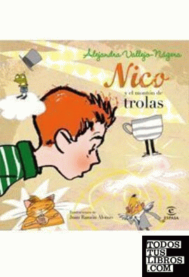 Nico y el montón de trolas