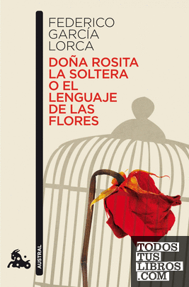Doña Rosita la soltera o El lenguaje de las flores