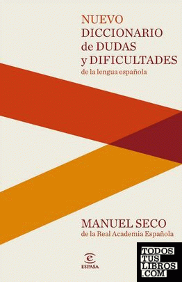 Nuevo Diccionario de dudas y dificultades de la lengua española