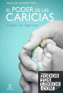 El poder de las caricias El poder de las caricias