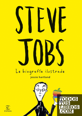 Steve Jobs. La biografía ilustrada