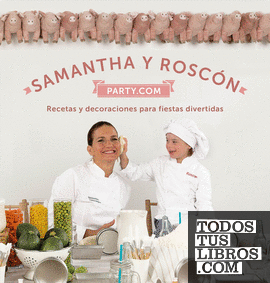 Samantha y Roscón party.com