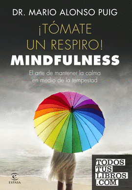¡Tómate un respiro! Mindfulness