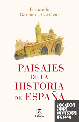 Paisajes de la historia de España