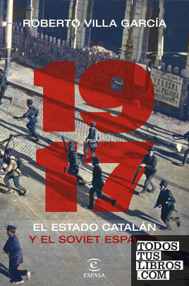 1917. El Estado catalán y el soviet español