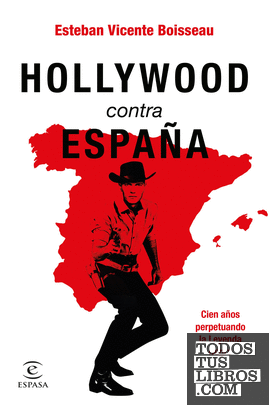 Hollywood contra España