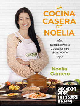 La cocina casera de Noelia